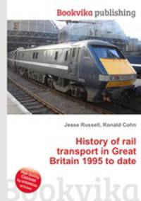 History of rail transport in Great Britain 1995 to date