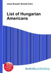 List of Hungarian Americans