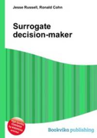 Surrogate decision-maker