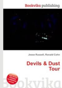 Devils & Dust Tour