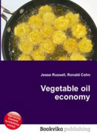Vegetable oil economy