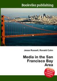 Media in the San Francisco Bay Area
