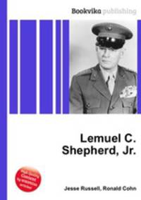 Lemuel C. Shepherd, Jr.