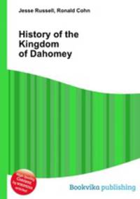 History of the Kingdom of Dahomey