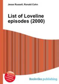 List of Loveline episodes (2000)