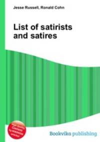 List of satirists and satires