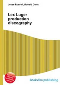 Lex Luger production discography