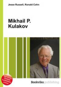 Mikhail P. Kulakov