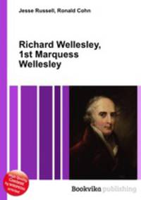 Richard Wellesley, 1st Marquess Wellesley