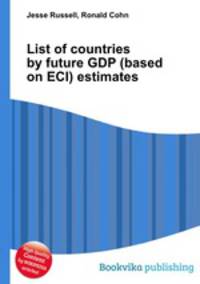 List of countries by future GDP (based on ECI) estimates