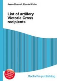 List of artillery Victoria Cross recipients