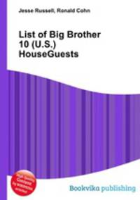 List of Big Brother 10 (U.S.) HouseGuests