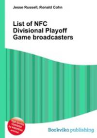 List of NFC Divisional Playoff Game broadcasters