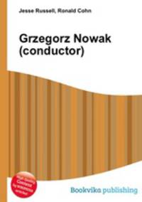 Grzegorz Nowak (conductor)