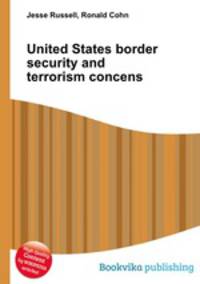 United States border security and terrorism concens