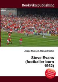 Steve Evans (footballer born 1962)