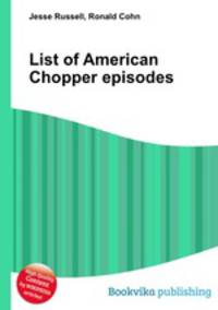 List of American Chopper episodes