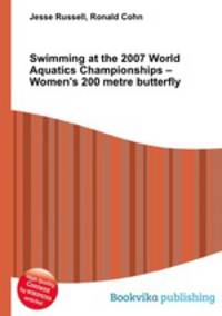 Swimming at the 2007 World Aquatics Championships – Women