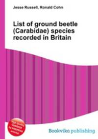 List of ground beetle (Carabidae) species recorded in Britain
