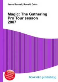 Magic: The Gathering Pro Tour season 2007