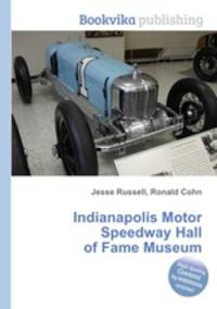 Indianapolis Motor Speedway Hall of Fame Museum