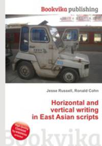 Horizontal and vertical writing in East Asian scripts