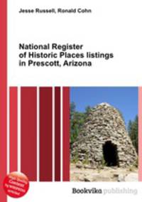 National Register of Historic Places listings in Prescott, Arizona