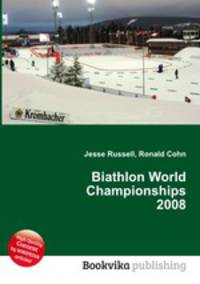 Biathlon World Championships 2008