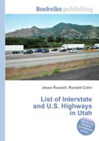 List of Interstate and U.S. Highways in Utah