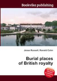 Burial places of British royalty