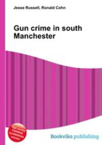 Gun crime in south Manchester