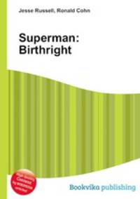 Superman: Birthright