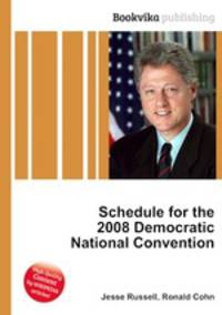 Schedule for the 2008 Democratic National Convention