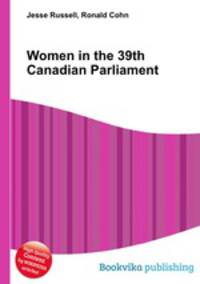 Women in the 39th Canadian Parliament