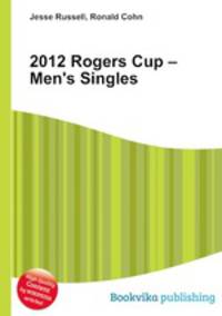 2012 Rogers Cup – Men