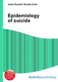 Epidemiology of suicide