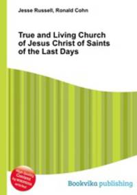 True and Living Church of Jesus Christ of Saints of the Last Days