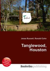 Tanglewood, Houston