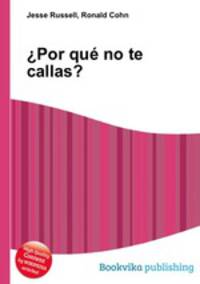 ?Por que no te callas?