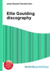 Ellie Goulding discography