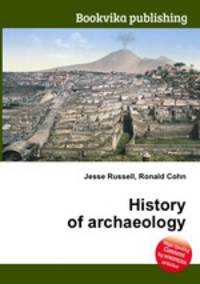 History of archaeology