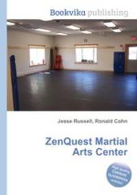 ZenQuest Martial Arts Center