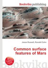 Common surface features of Mars