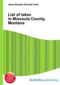 List of lakes in Missoula County, Montana