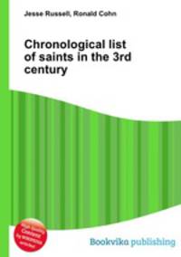 Chronological list of saints in the 3rd century