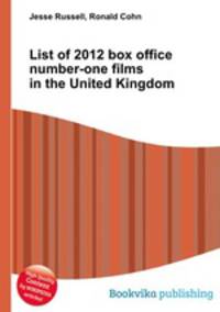 List of 2012 box office number-one films in the United Kingdom