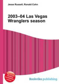 2003–04 Las Vegas Wranglers season