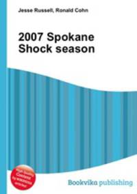 2007 Spokane Shock season