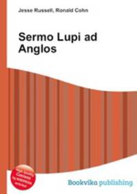 Sermo Lupi ad Anglos