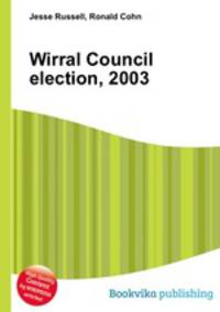 Wirral Council election, 2003
